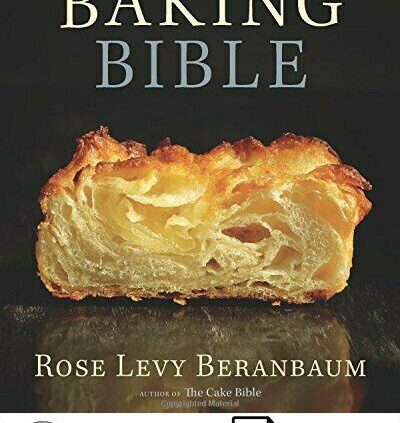 The Baking Bible by Rose Levy Beranbaum 3B00k