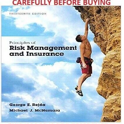 Principles of Possibility Management and Insurance by Rejda 13th International Soft Ed