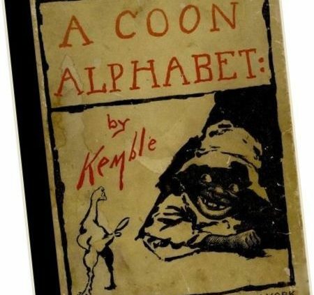 E W Kemble A COON ALPHABET a Guide about Young folks (in 1898) Unlit Americana STUDY