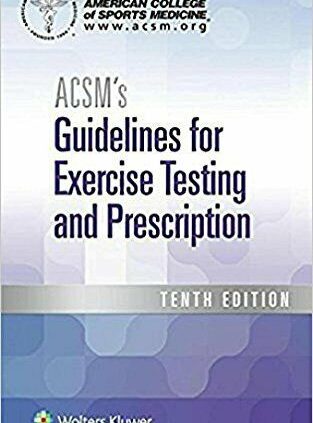 ACSM’s Guidelines for Exercise Checking out and Prescription [P.D.F BOOK]