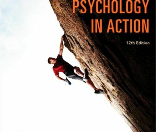 Psychology in Action 12th Edition By Karen Huffman