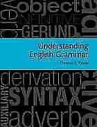Working out English Grammar A Linguistic Introduction  by Thomas E. Payne