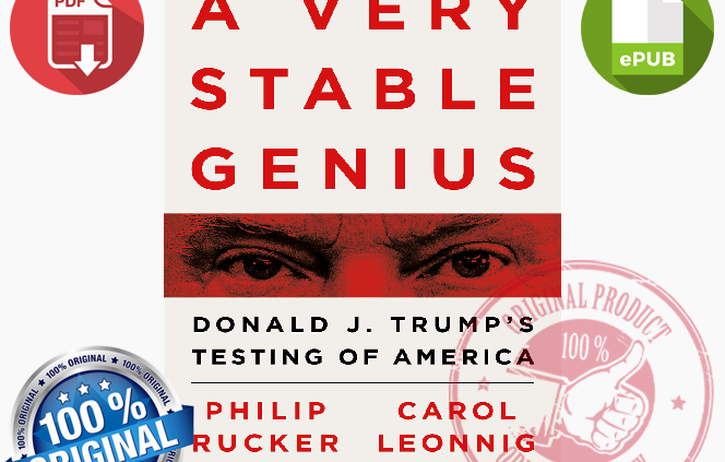 A Very Stable Genius: Donald J. Trump’s Trying out of The united states (P-D-F e-Pub) 🔥🔥