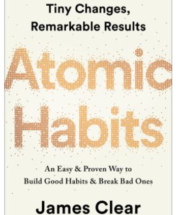 Atomic Habits: An Easy & Proven Formula to Form Genuine Habits & Atomize Infamous Ones