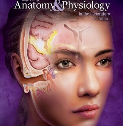 Exploring Anatomy & Physiology within the Laboratory third Version (P.D.F)