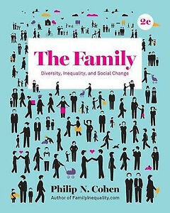 The Family: Diversity, Inequality, and Social Substitute (2nd Edition) [P . D .F]