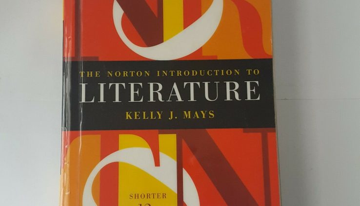 The Norton Introduction to Literature by Kelly J. Mays (2016, Paperback)