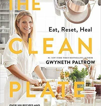 The Beautiful Plate: Eat, Reset, Heal, Paltrow, Gwyneth