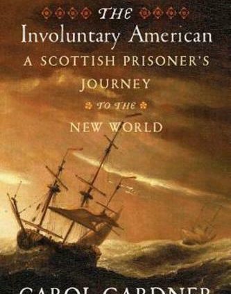 The Involuntary American: A Scottish Prisoner’s Trip to the Original World: Used