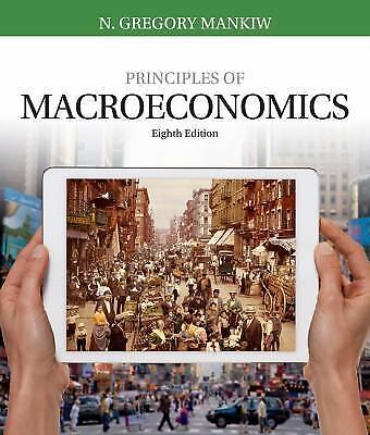 Principles of Macroeconomics eighth edition by N. Gregory Mankiw, [p-d-f]