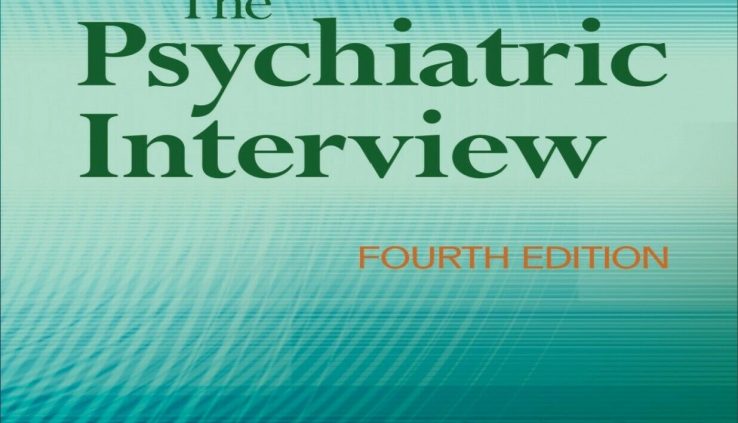 The Psychiatric Interview Fourth Model Daniel Carlat 9781496327710 (P-D-F Book