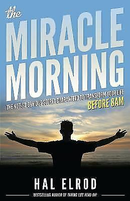 The Miracle Morning by Hal Elrod (2012, Paperback)