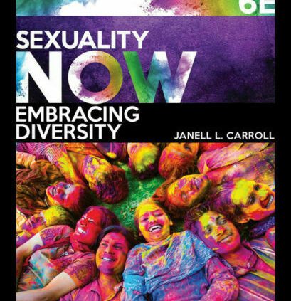 Sexuality Now_Embracing Differ Sixth Edition_ 30 2d Birth[E-B OOK]