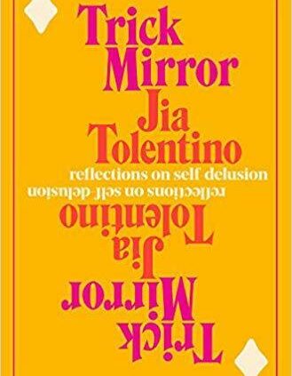 Trick Mirror-Reflections on Self-Delusion  (2019,Digital )