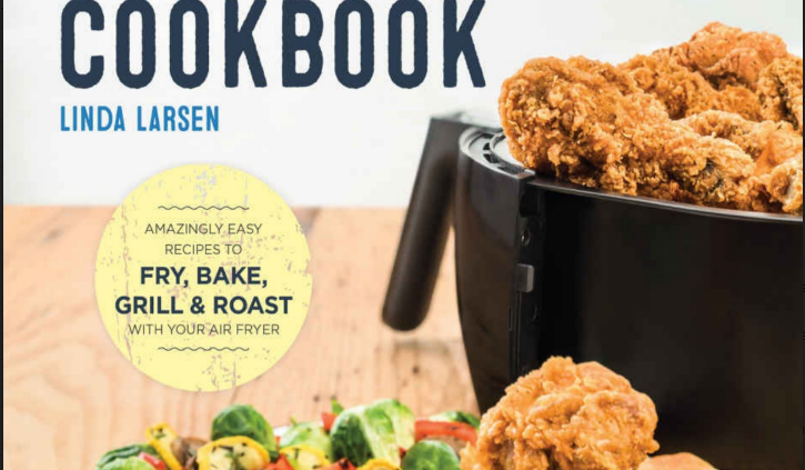 The Total Air Fryer Cookbook by linda larsen  –  P.D.F Snappy shipping