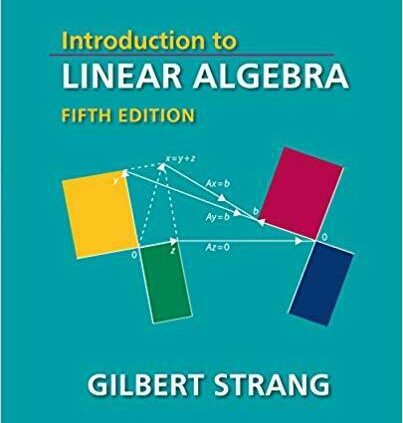 Introduction to Linear Algebra, Fifth Edition by Gilbert Strang 2016 P-D-F🔥✅