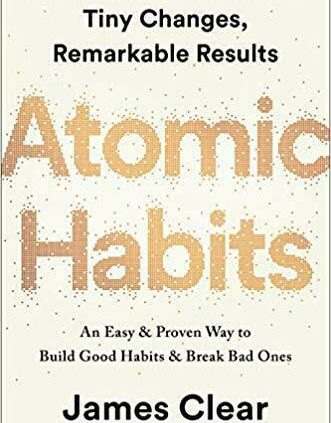 Atomic Habits by James Clear (2018. Digital)