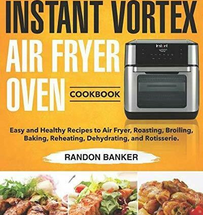 Quick Vortex Air Fryer Oven Cookbook (Paperback – January 5, 2020)