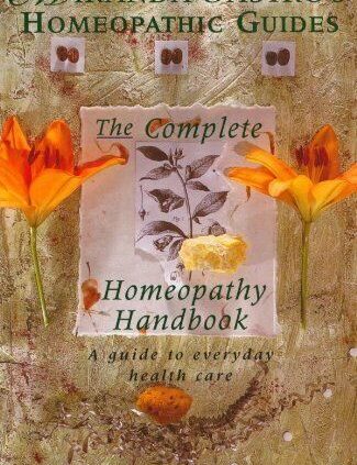 Total Homeopathy Handbook (Homeopathic Guides) By Miranda Castro