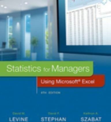 Statistics for Managers The utilize of Microsoft Excel by David F. Stephan, David M….