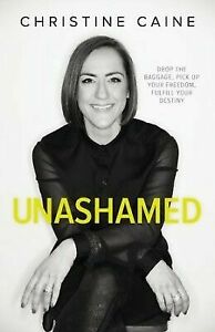 Unashamed Book by Christine Caine (2018, Paperback)