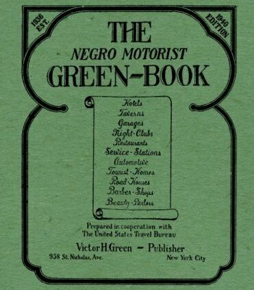 The Negro Motorist Green-Book Le Edition Inch Guide Fashioned Contemporary