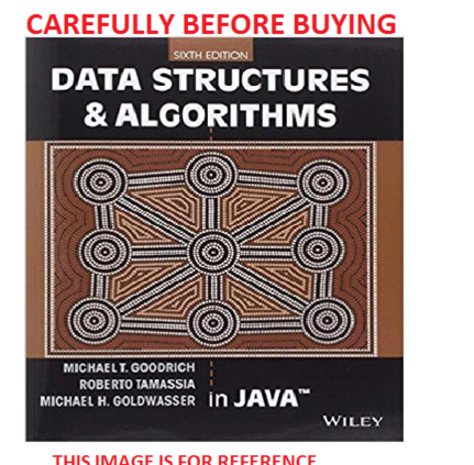 Recordsdata Constructions and Algorithms in Java by Michael T. Goodrich Sixth Intl Subtle Ed