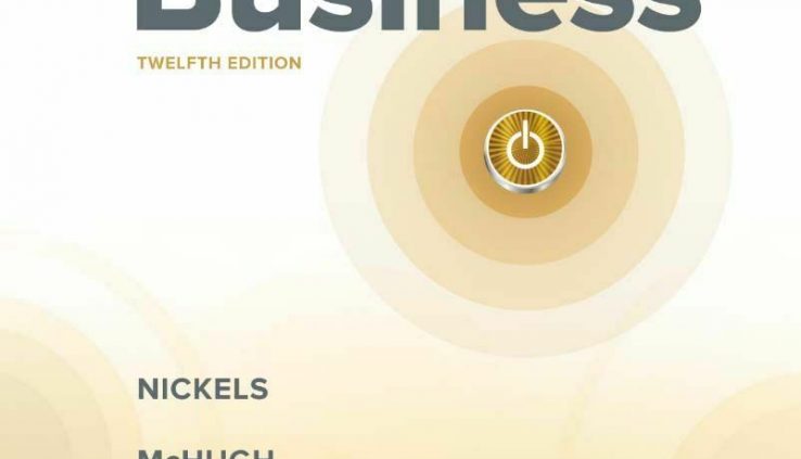 Knowing Enterprise 12th Edition by Nickels McHugh McHugh 2018 (P-D-F)