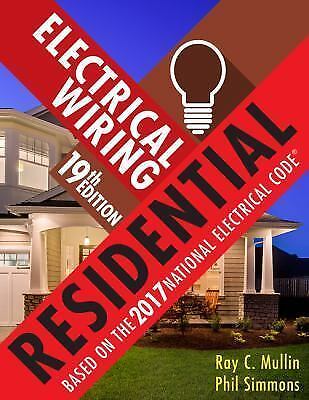Electrical Wiring Residential by Ray C. Mullin and Phil Simmons (2017,…