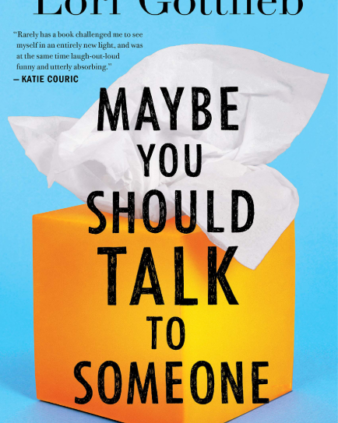 P.D.F Maybe You Can also honest nonetheless Seek recommendation from Any individual by Lori Gottlieb