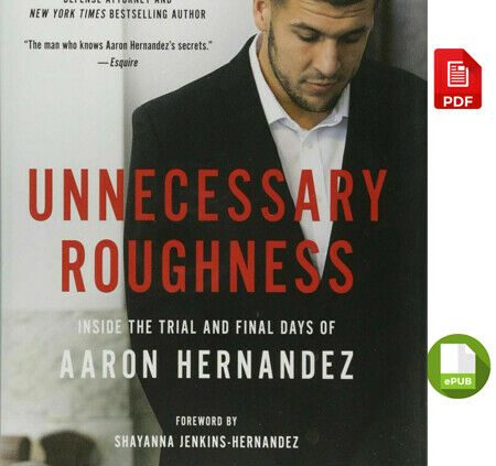 Pointless Roughness: Final Days of Aaron Hernandez (2018, Digital)