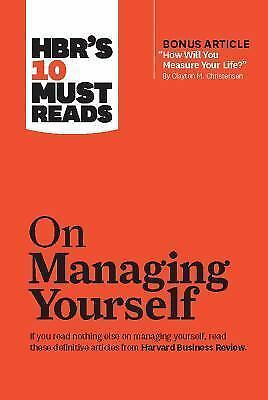 HBR’s 10 Must Reads on Managing Yourself [with bonus article “How Will You Measu