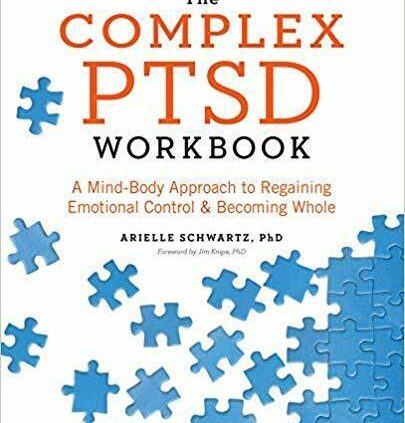 The Complex PTSD Workbook by  Arielle Schwartz PhD  (2017, Digital)