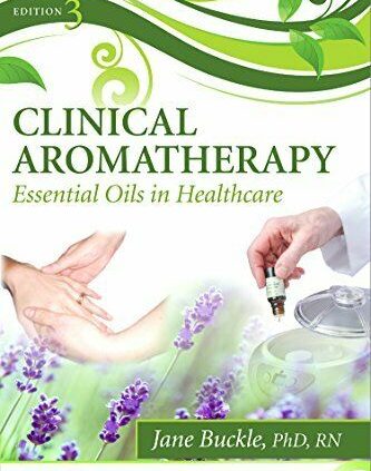 Scientific Aromatherapy: Very crucial Oils in Healthcare 3rd Edition [P.D.F]