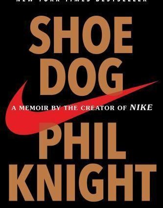 Shoe Dog : A Memoir by the Creator of Nike by Phil Knight (P.D.F version)