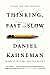 NEW – Pondering, Swiftly and Gradual by Kahneman, Daniel