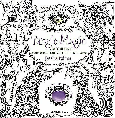 Tangle Magic : A Interesting Colouring Book With Hidden Charms, PB New