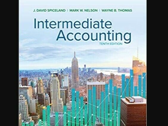 Intermediate Accounting tenth edition ISBN: 9781260310177 p:@l:f