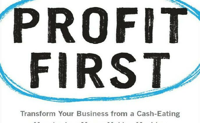 Profit First : Transform Any Business from a Cash-Eating Monster [P.D.F