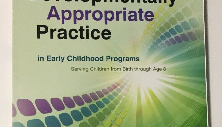 Developmentally Appropriate Practice in Early Childhood Applications Serving…