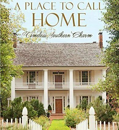 A Space to Name Home: Timeless Southern Charm by Farmer, James T.