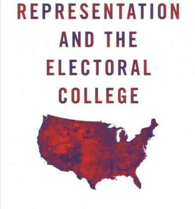 Representation and the Electoral College, Paperback by Alexander, Robert M., …