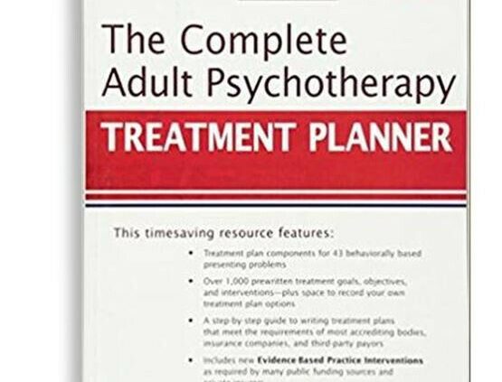 The Complete Adult Psychotherapy Treatment Planner