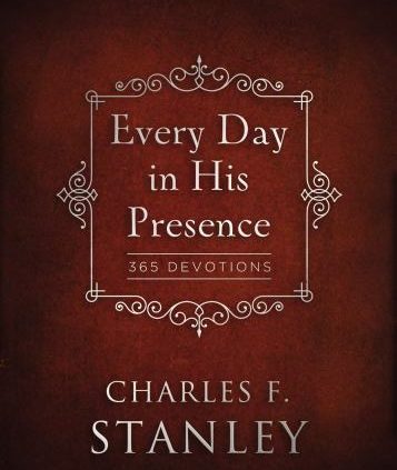 Every Day in His Presence by Charles F Stanley: Contemporary..!!!!