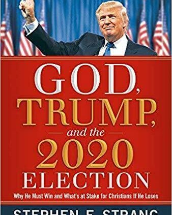 God, Trump, and the 2020 Election ( Digital 2020)