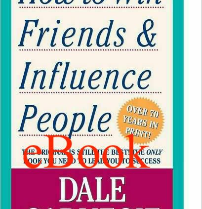 Easy tips on how to Pick Chums and Have an effect on Folks E book by Dale Carnegie (Digital,E book)