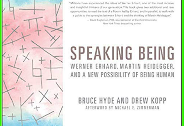 Speaking Being: Werner Erhard, Martin Heidegger. [ P.D.F ] –  [ Fast Delivery ]