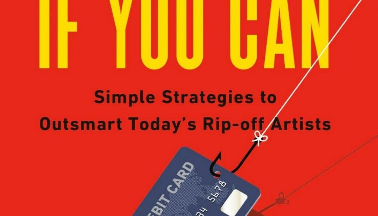 Scam Me If You Can: Uncomplicated Suggestions to Outsmart On the present time’s Rip-off (Digital)