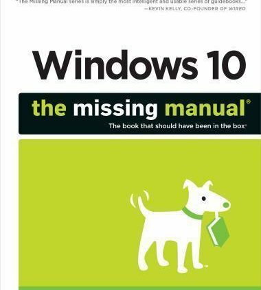 Windows 10: The Lacking Manual by Pogue, David