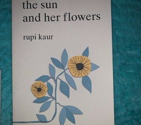 The Sun and Her Plant life by Rupi Kaur (2017, Paperback)